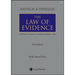 LexisNexis Ratanlal & Dhirajlal's Law of Evidence [HB] by Dr. Shakil Ahmed Khan